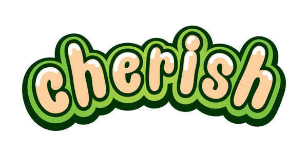 CHERISH