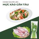 Combo mực ống nguyên con 250g & Cần tàu Vietgap 100g